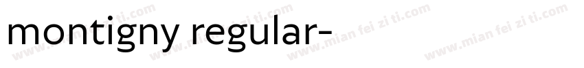 montigny regular字体转换
